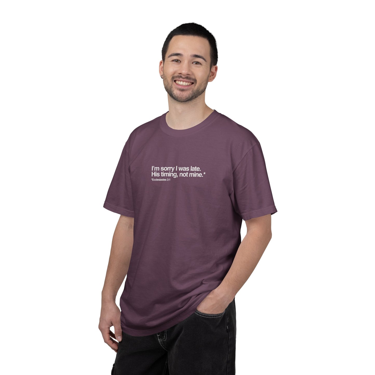 “I'm Sorry I Was Late” T-Shirt