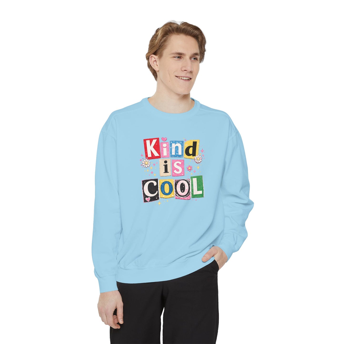 “Kind Is Cool” Sweatshirt