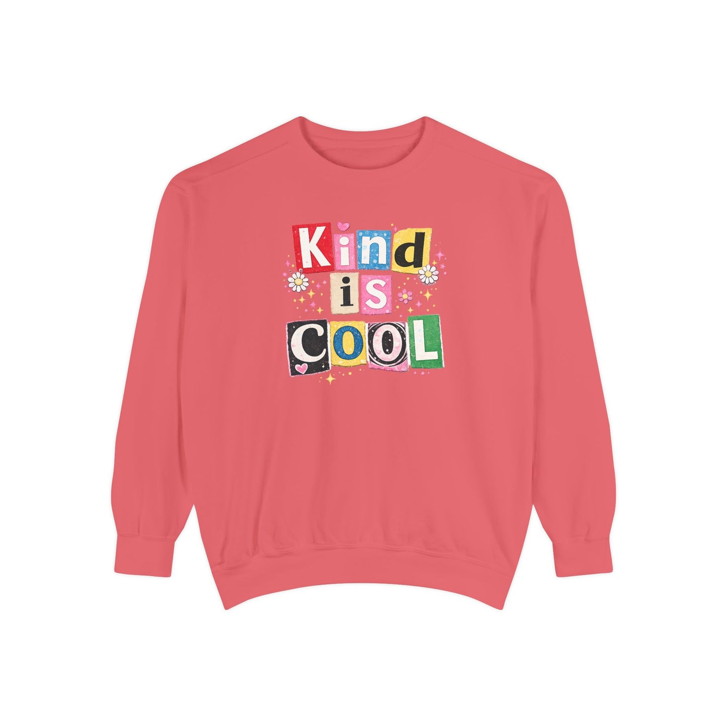 “Kind Is Cool” Sweatshirt