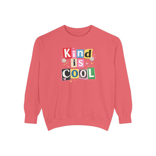 “Kind Is Cool” Sweatshirt