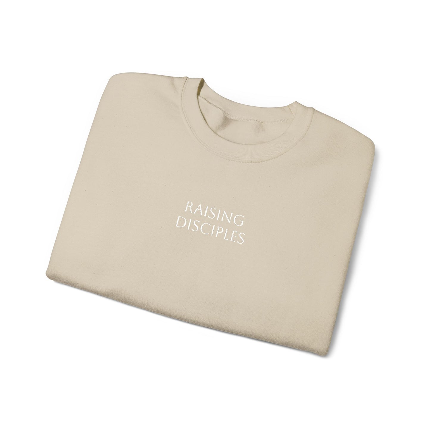 “Raising Disciples” Crewneck Sweatshirt — Embroidered