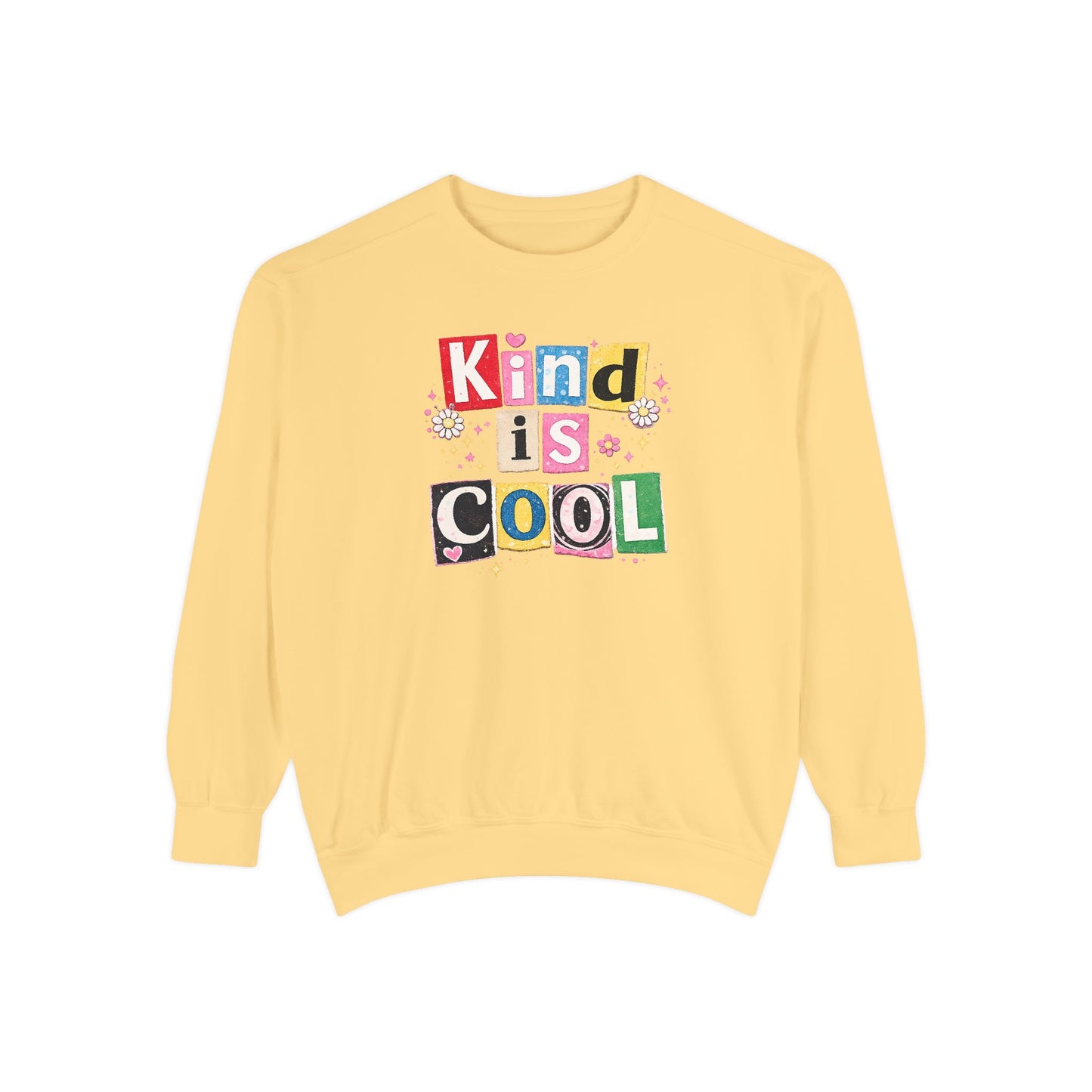 “Kind Is Cool” Sweatshirt