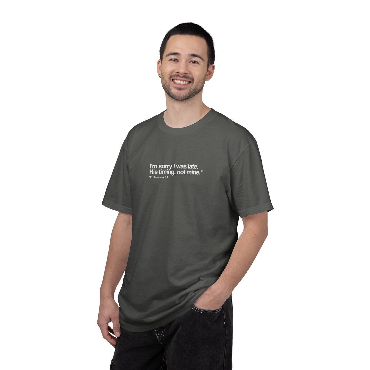 “I'm Sorry I Was Late” T-Shirt