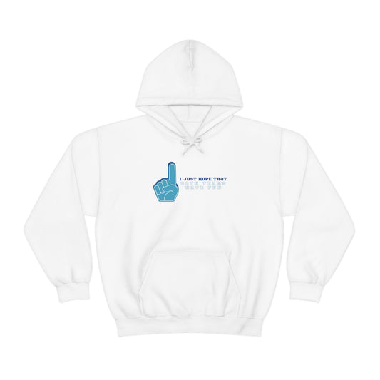 "I just hope that both teams have fun" Hooded Sweatshirt