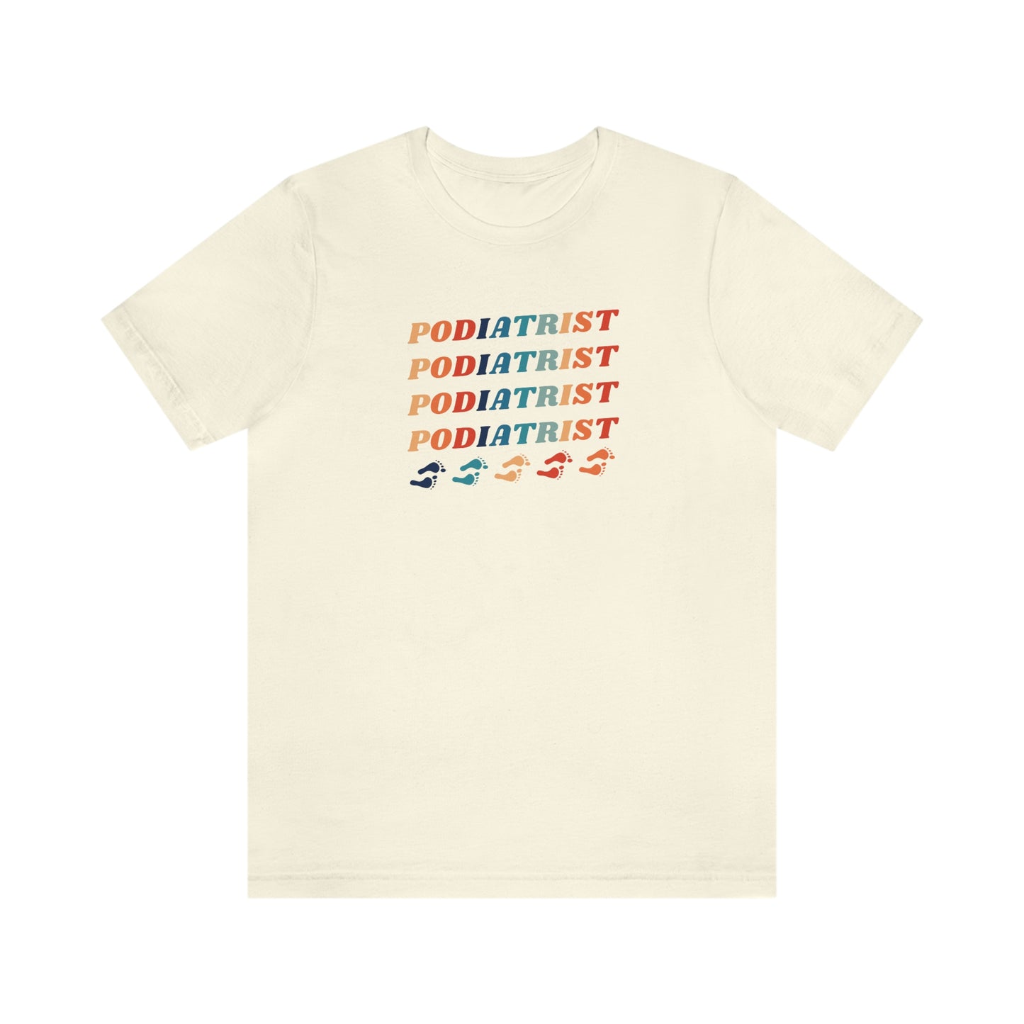 "PODIATRIST" Short Sleeve Tee