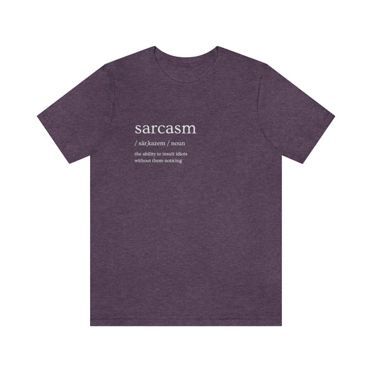 "Sarcasm Definition" Short Sleeve Tee