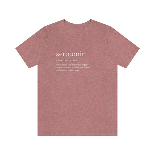 "Serotonin Definition" Short Sleeve Tee