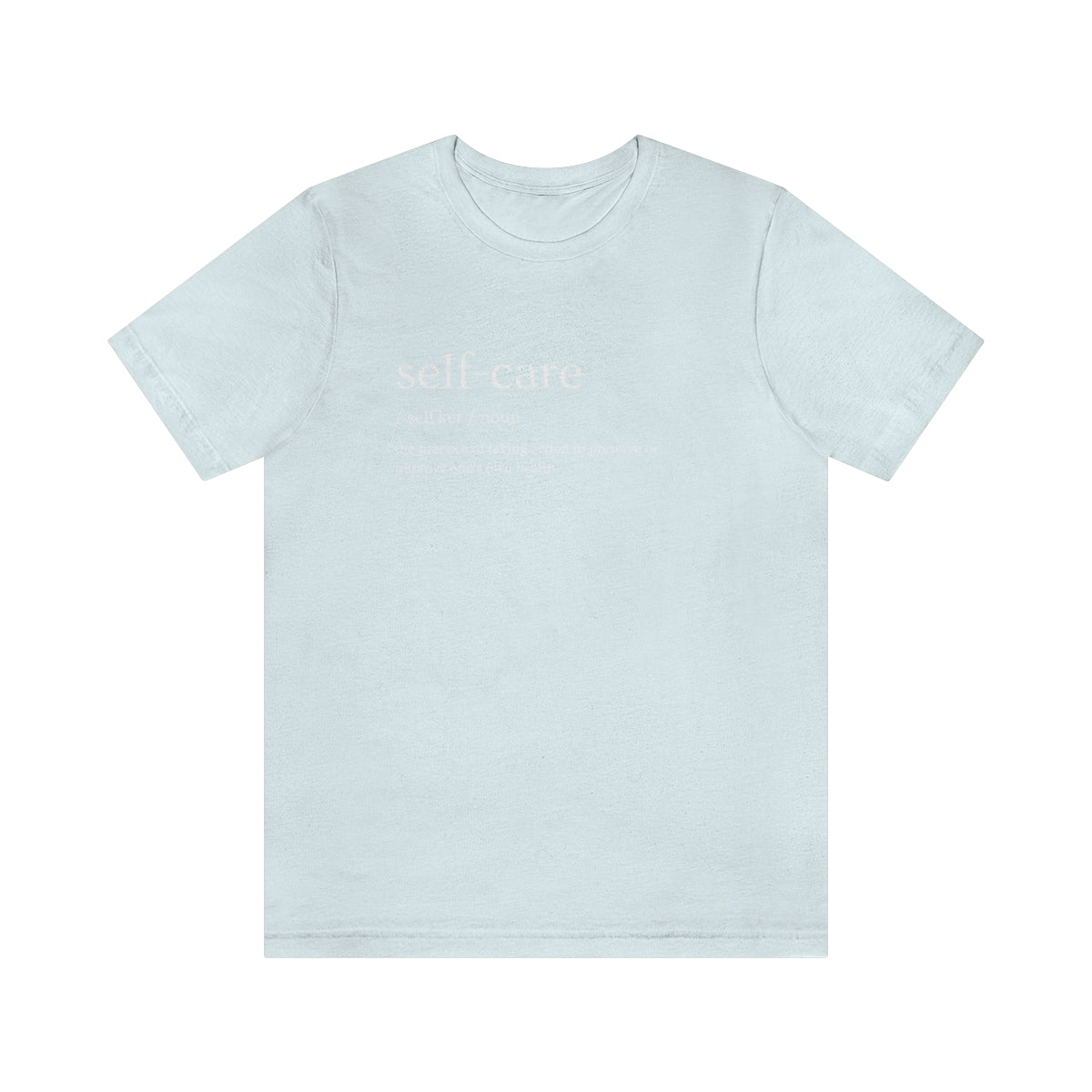 "Self Care Definition" Short Sleeve Tee