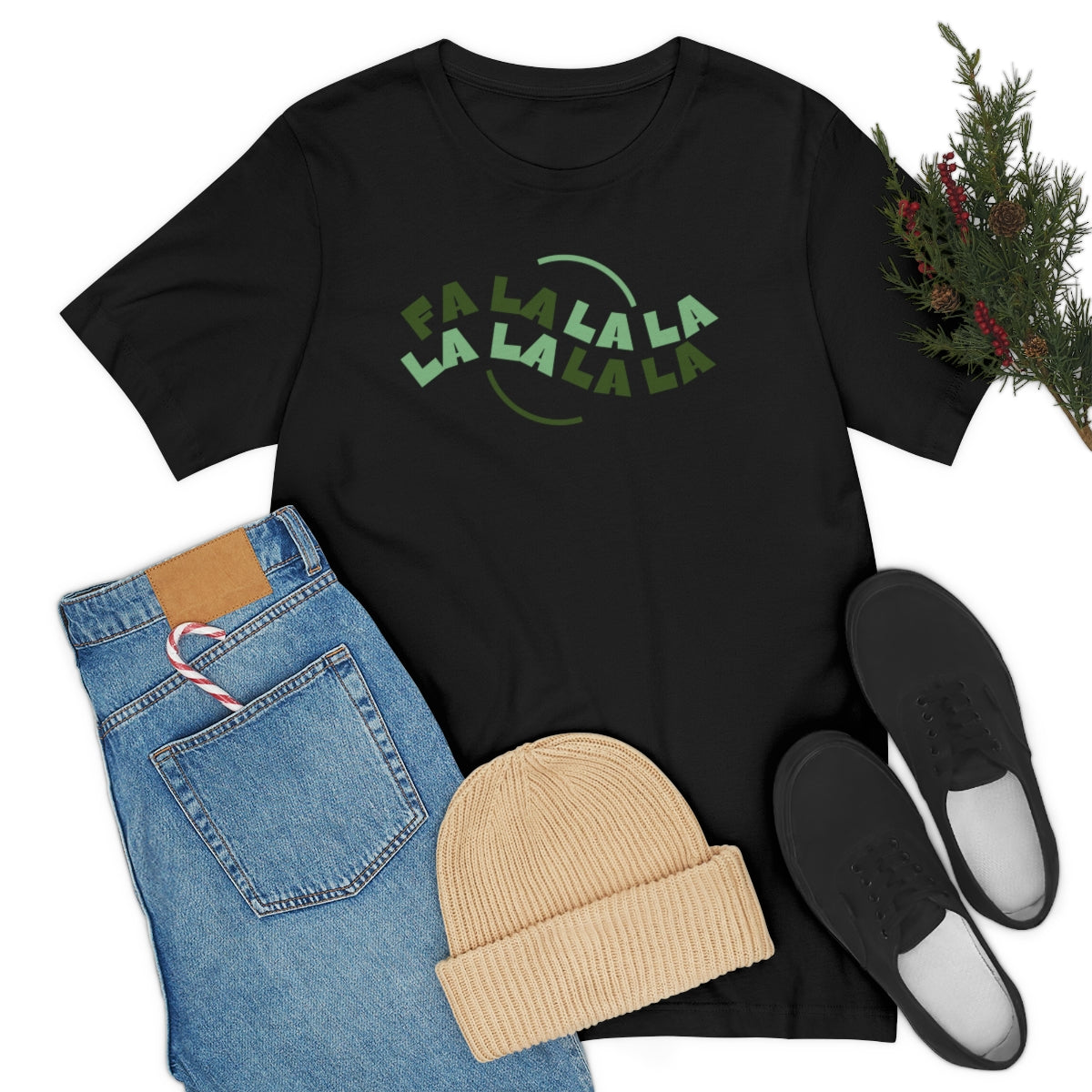 "Fa la la la la la la" Short Sleeve Tee