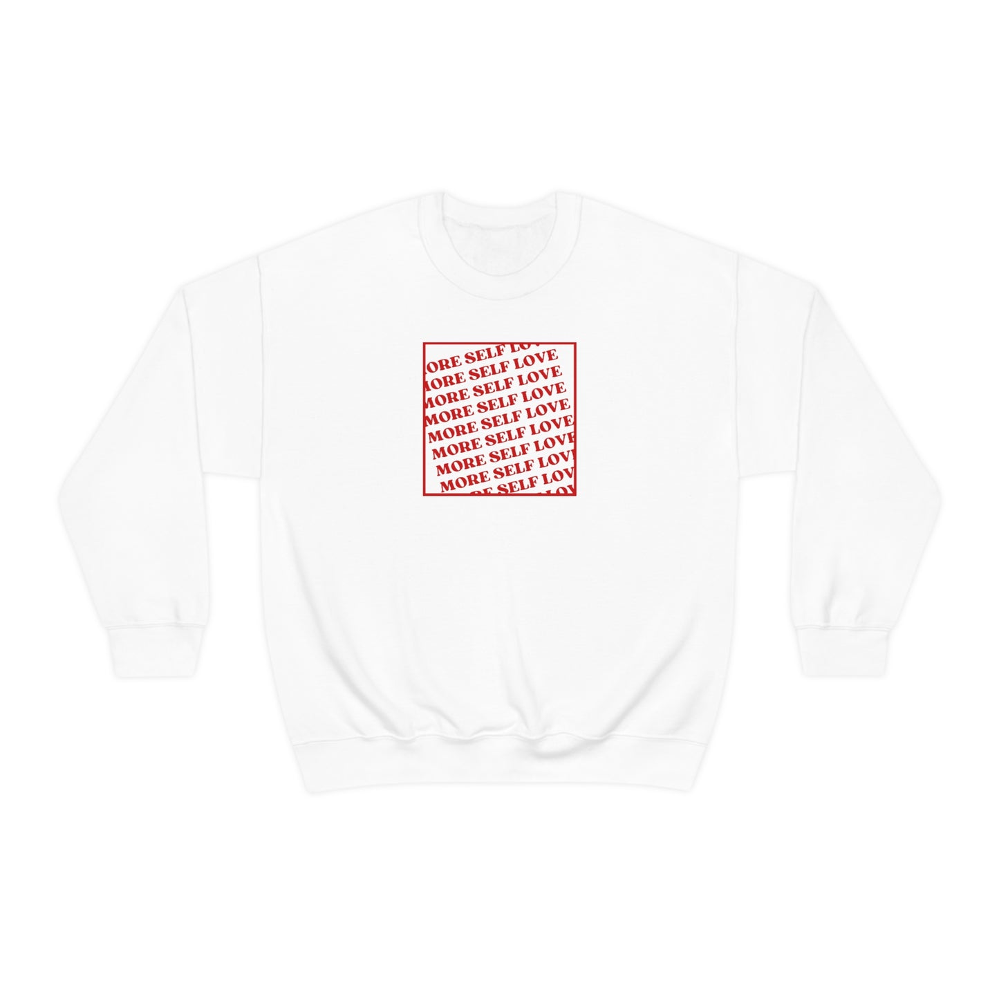 "More Self Love" Crewneck Sweatshirt