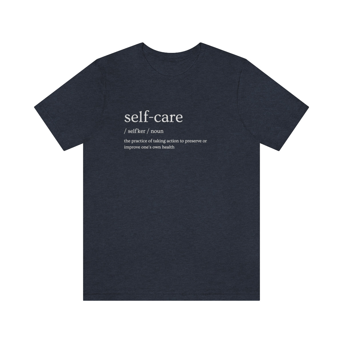 "Self Care Definition" Short Sleeve Tee