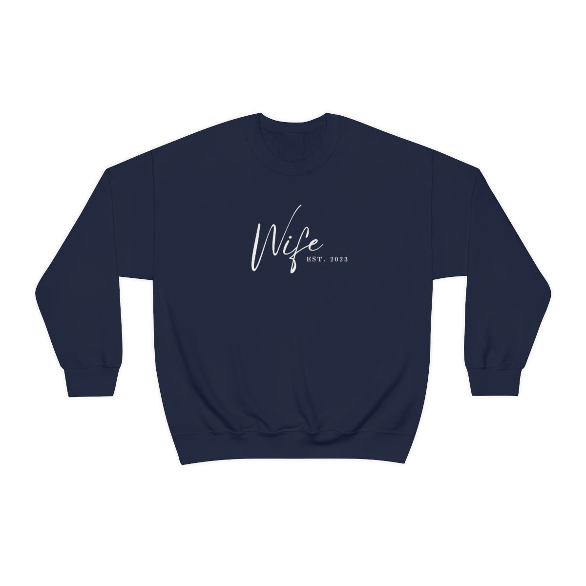 "Wife Est 2023" Crewneck Sweatshirt