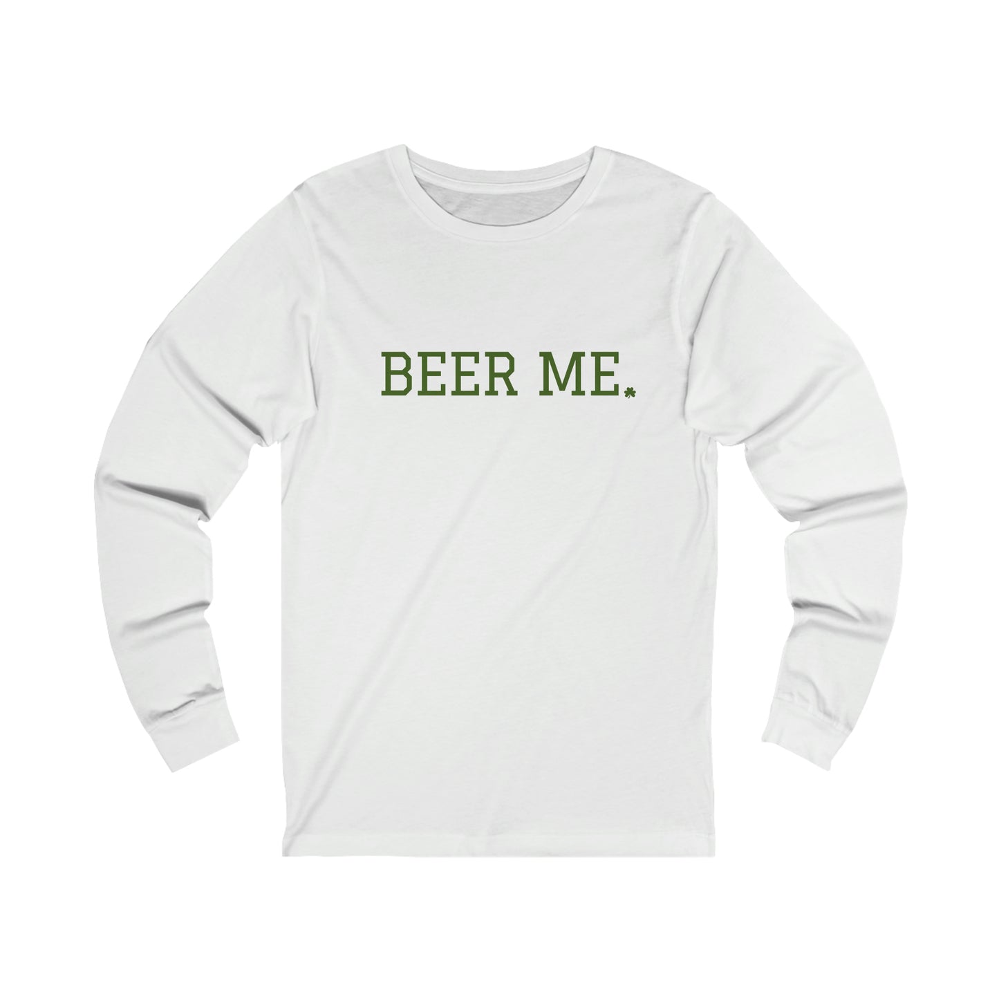 "Beer Me" Long Sleeve Tee