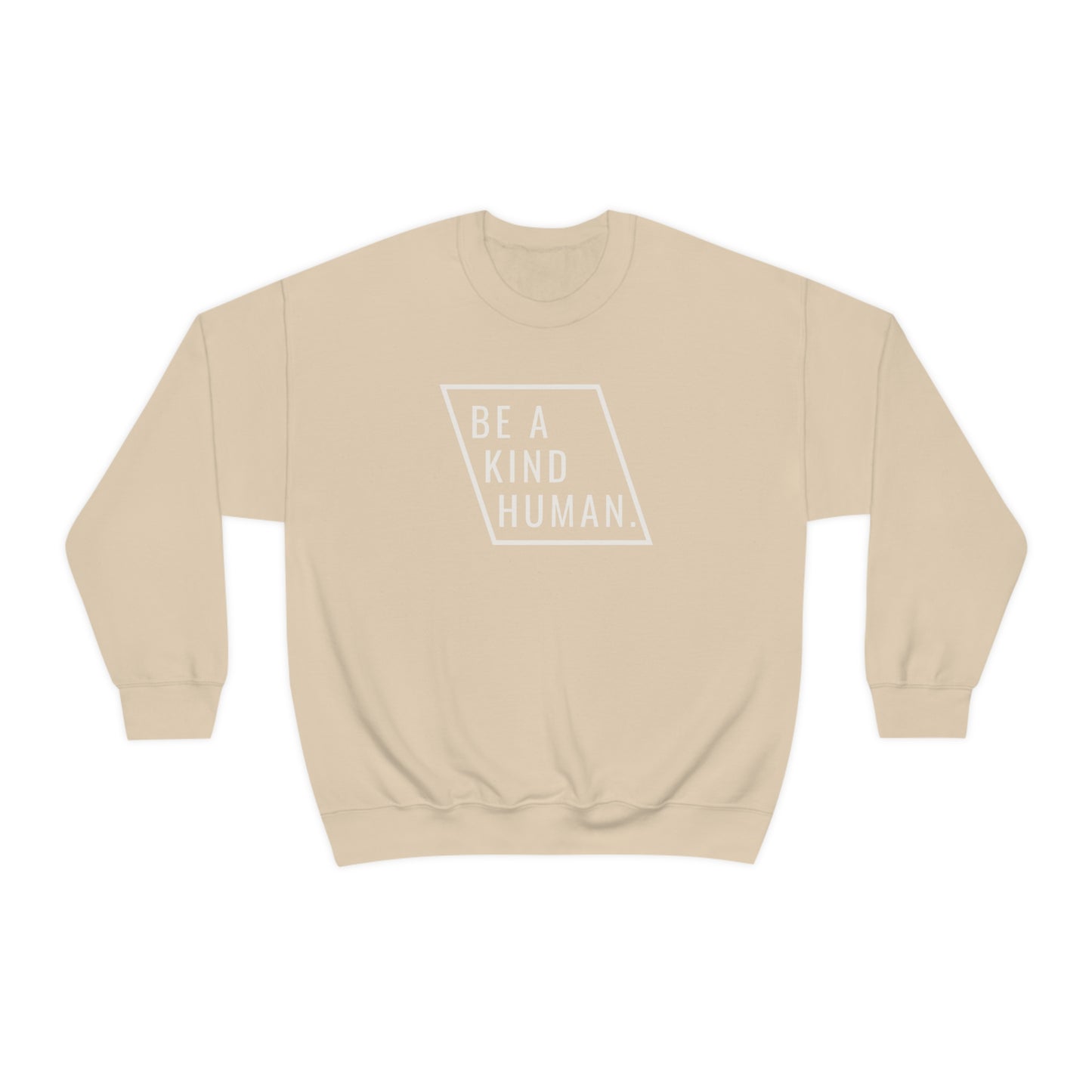 "Be a kind human." Crewneck Sweatshirt