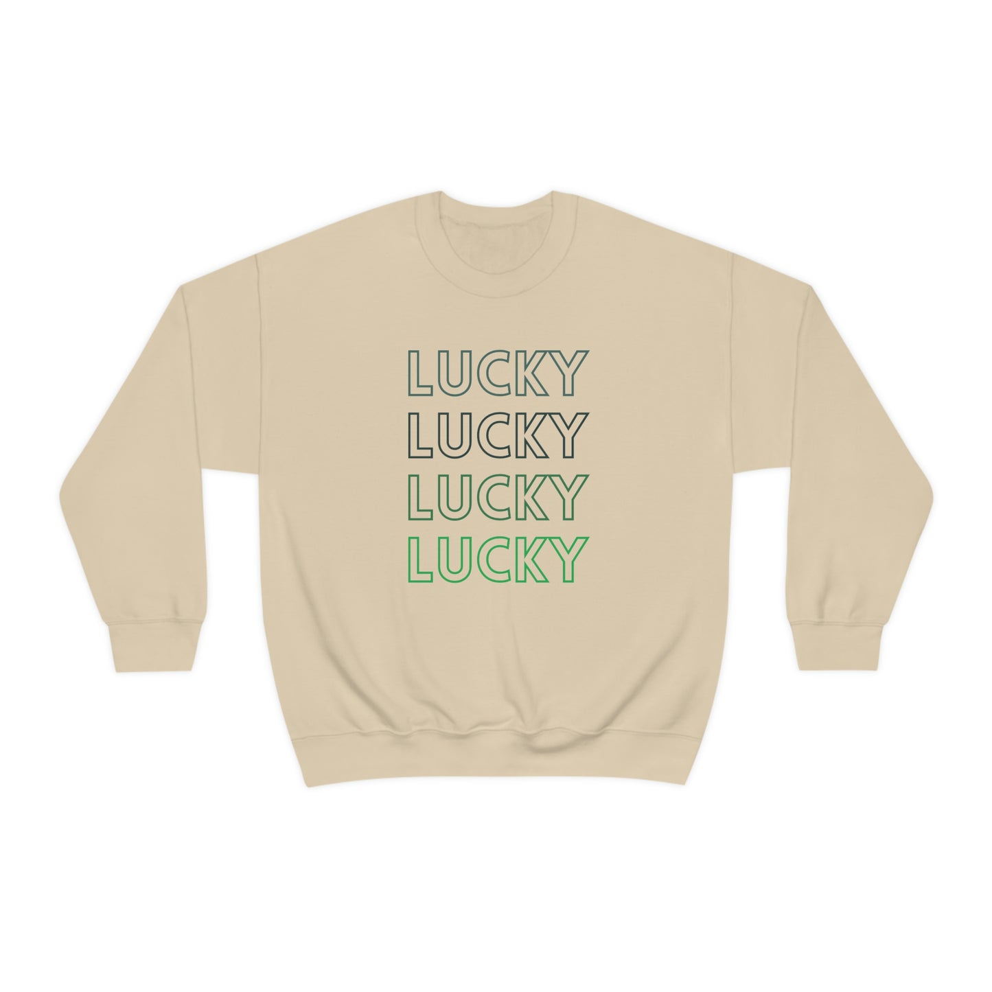 "LUCKY LUCKY LUCKY LUCKY" Crewneck Sweatshirt