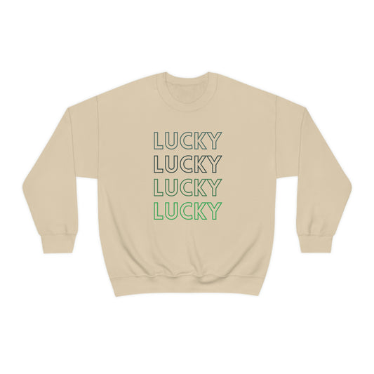 "LUCKY LUCKY LUCKY LUCKY" Crewneck Sweatshirt