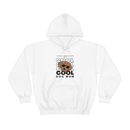 "I'm not a regular mom I'm a cool dog mom" Hooded Sweatshirt