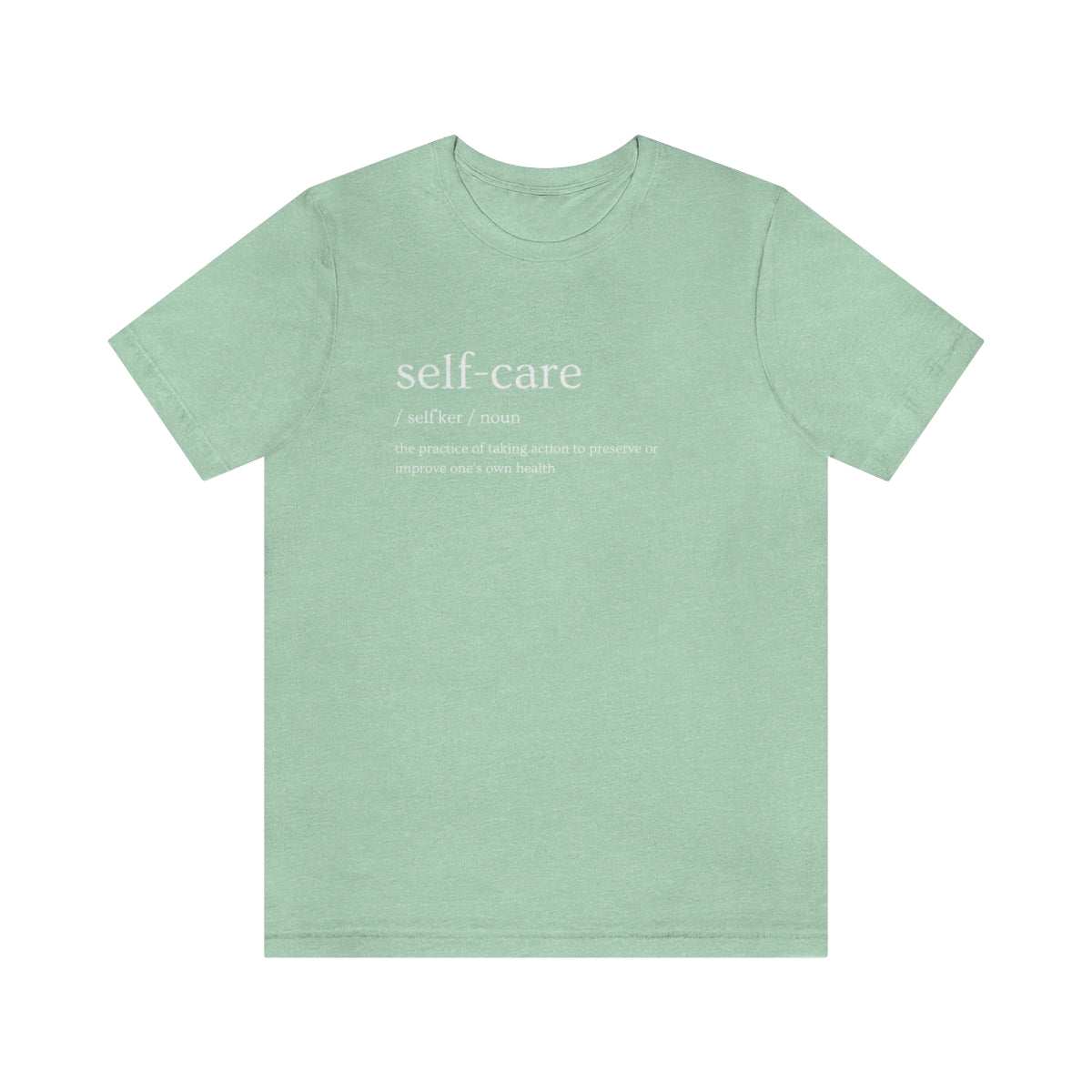 "Self Care Definition" Short Sleeve Tee