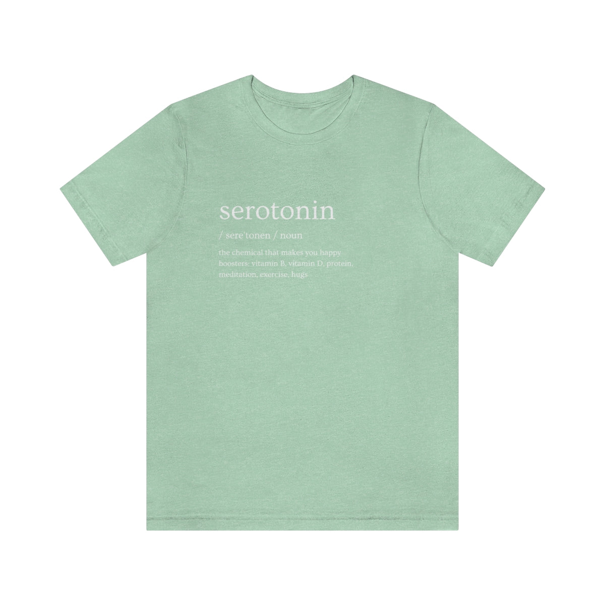 "Serotonin Definition" Short Sleeve Tee