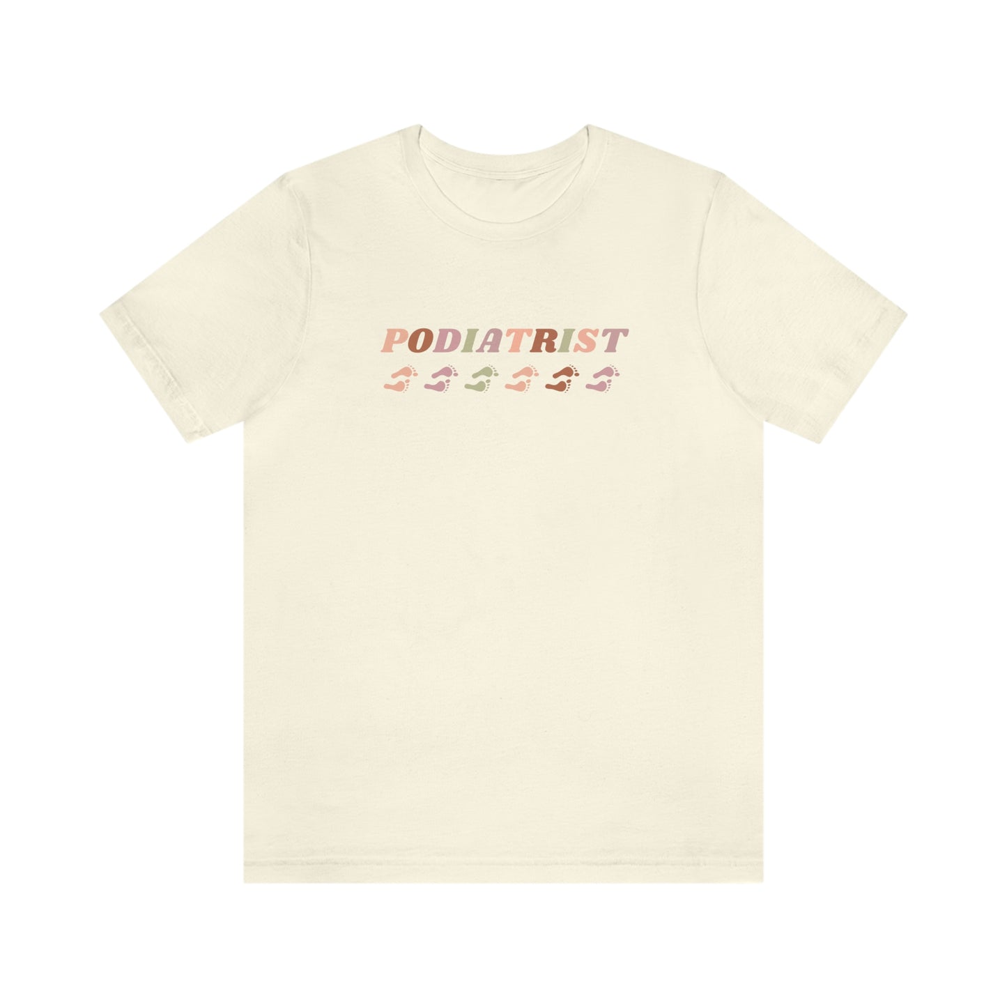 "PODIATRIST" Short Sleeve Tee