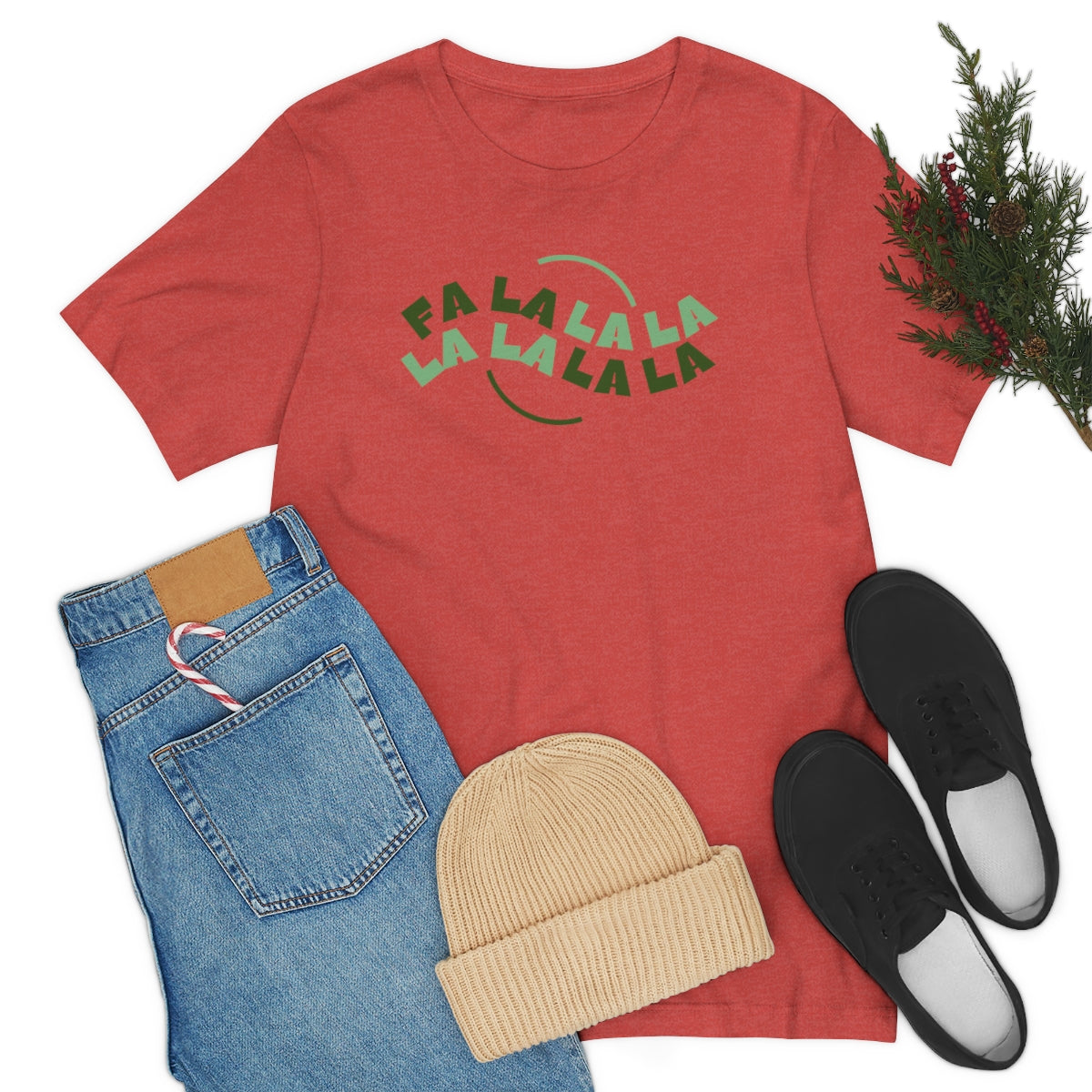 "Fa la la la la la la" Short Sleeve Tee