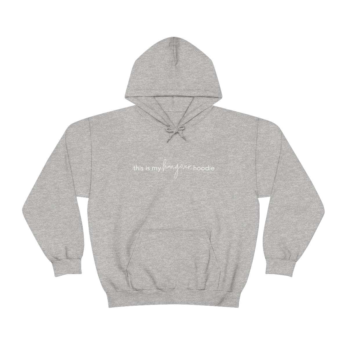 "This is my hangover hoodie" Hooded Sweatshirt